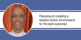 Focusing on creating a student-centric environment for the best outcomes